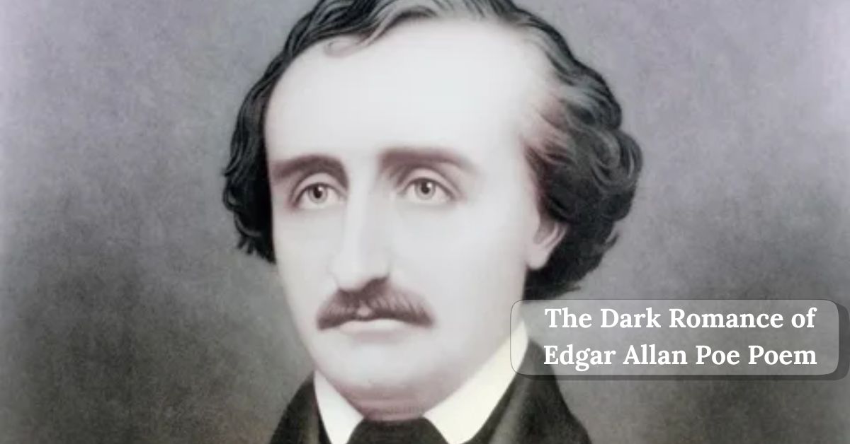 the-dark-romance-of-edgar-allan-poe