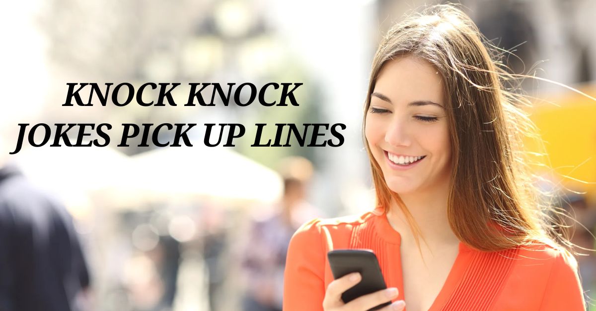knock-knock-jokes-pick-up-lines