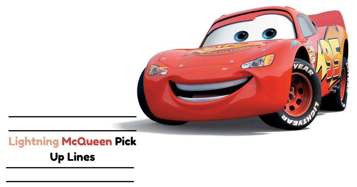 lightning-mcqueen-pick-up-lines