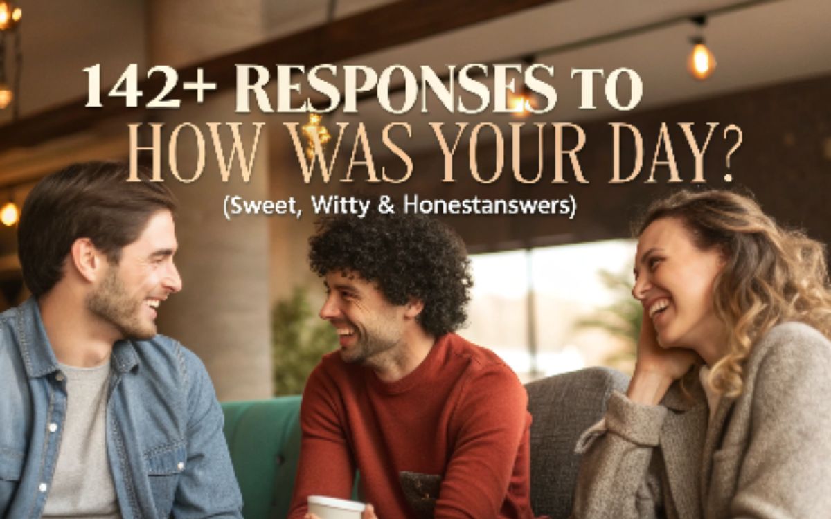responses-to-how-was-your-day