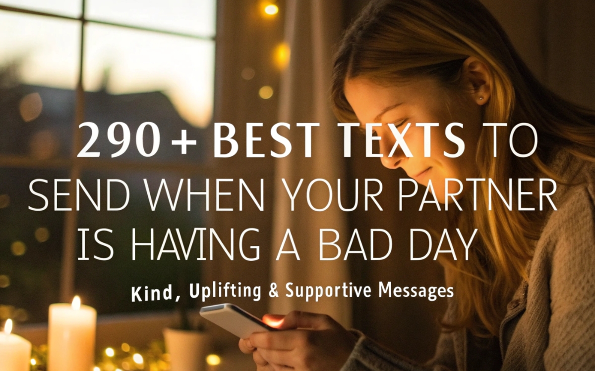 texts-to-send-when-your-partner-is-having-a-bad-day