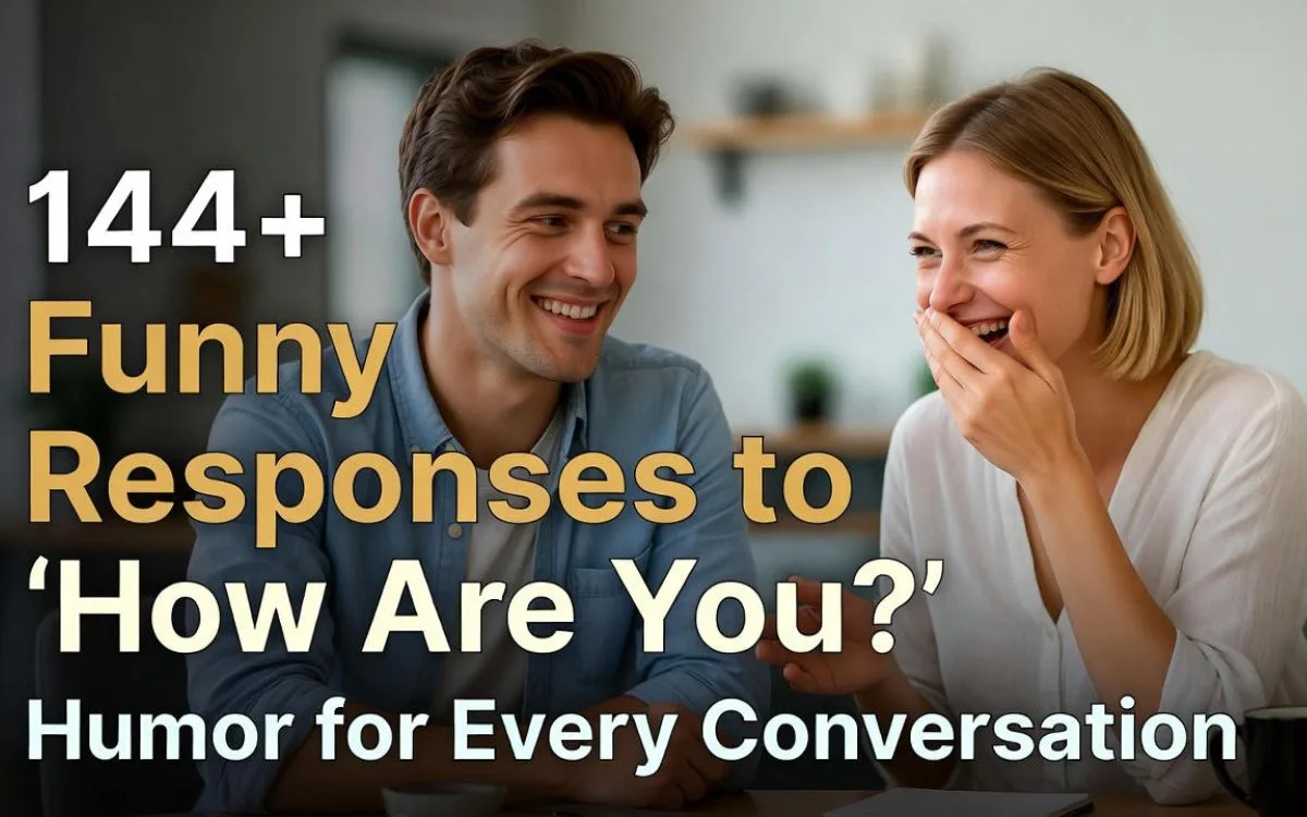 funny-responses-to-how-are-you